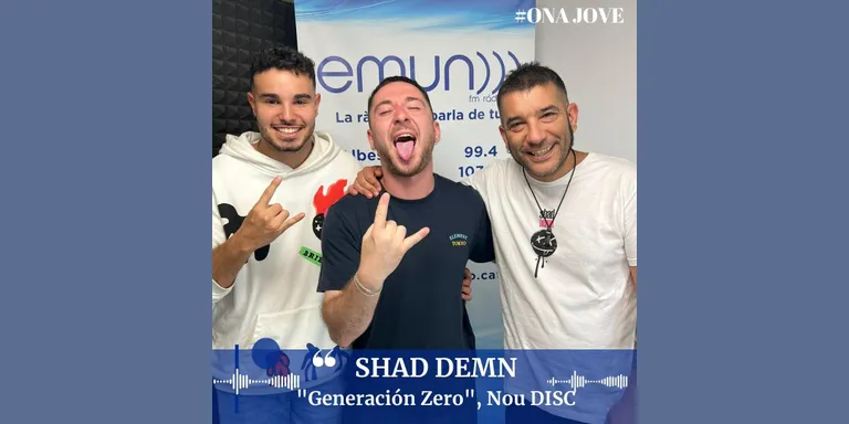 #ONAJOVE amb Shad Demn "Generación Zero"