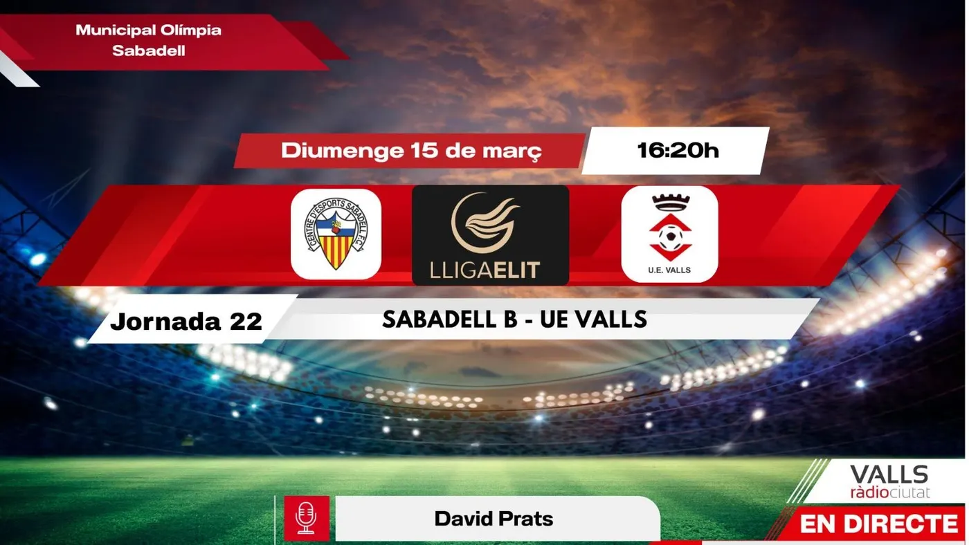 DIRECTE. Diumenge 16.20h. Sabadell B - UE Valls