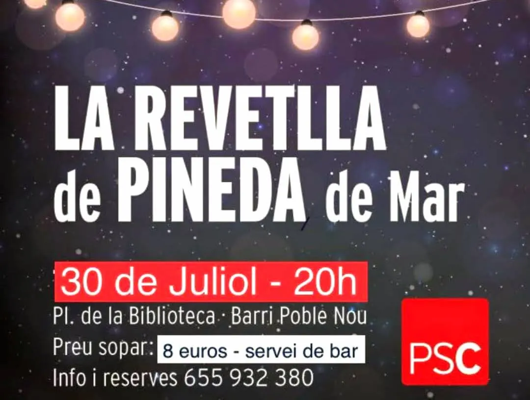 El PSC de Pineda organitza la revetlla d'estiu aquest dissabte a Poblenou