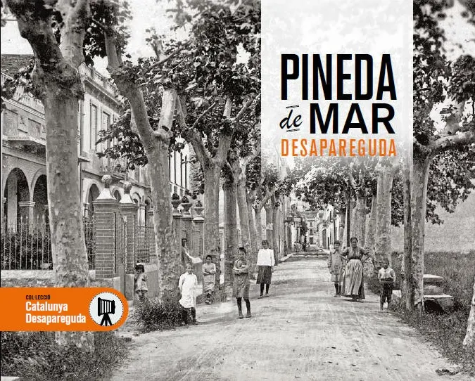Ja és a les llibreries "Pineda de Mar Desapareguda", un recorregut visual per la nostra història recent