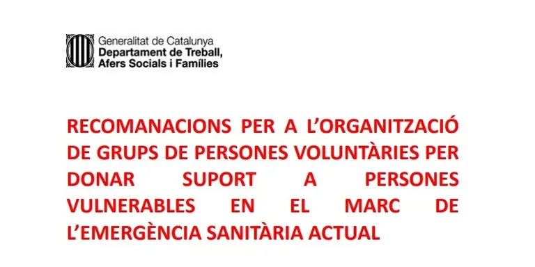 RECOMANACIONS PER A GRUPS DE PERSONES VOLUNTÀRIES RESPECTE EL CORONAVIRUS