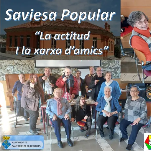 “La actitud i la xarxa d’amics” amb una entrevista a l’Olga Medina a SAVIESA POPULAR