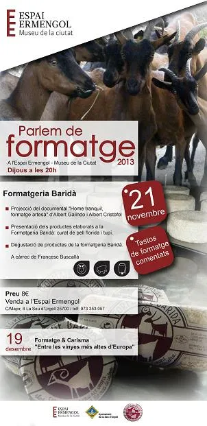 Formatgeria Baridà presenta els seus productes a l'Espai Ermengol