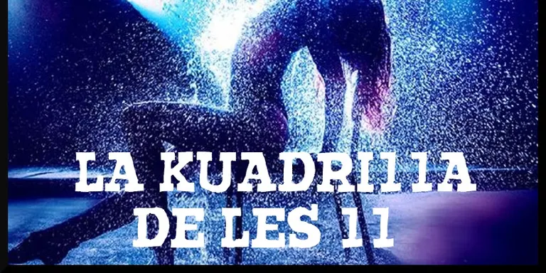 La Kuadrilla de les 11 - dimarts 26 març