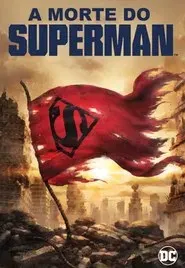 Streaming Full Movie The Death of Superman (2018) Online