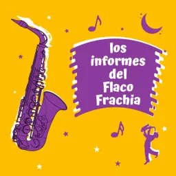 Los Informes del Flaco Frachia del 11/10/2026 - episode art