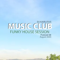Music Club Mix Sessions del 4/8/2020 - episode art