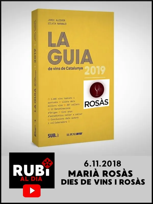 Dies de Vins i Rosàs amb Marià Rosàs - Guia dels vins catalans 2019