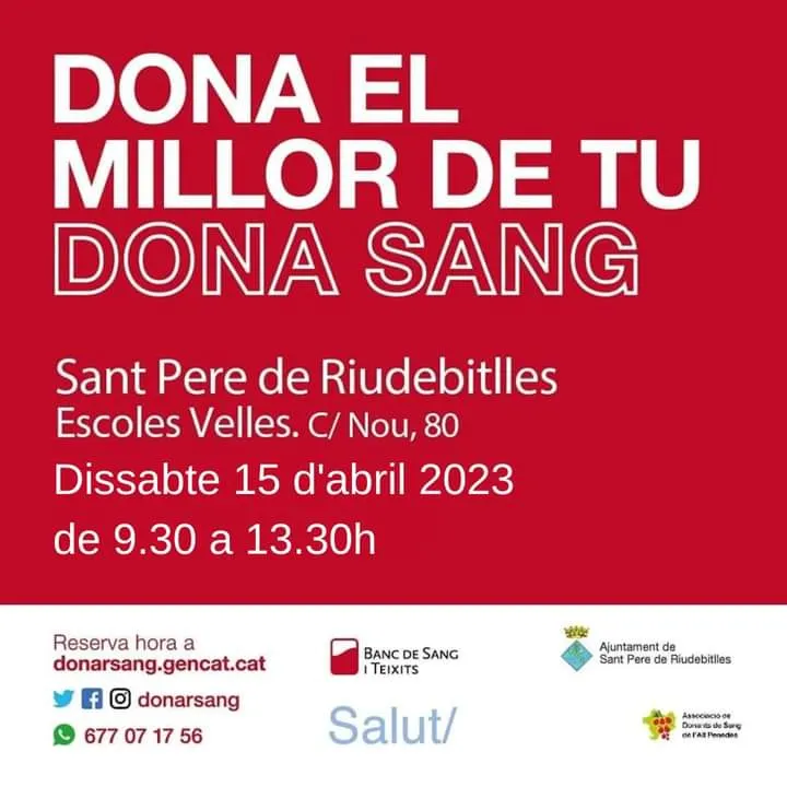 Aneu a donar sang el proper 15 d’abril a Sant Pere de Riudebitlles.