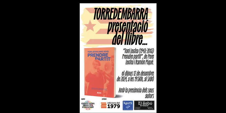 L’Associació Cultural Torrenca per al Desenvolupament presenta el llibre ‘Toni Lecha (1943-2013): Prendre partit’