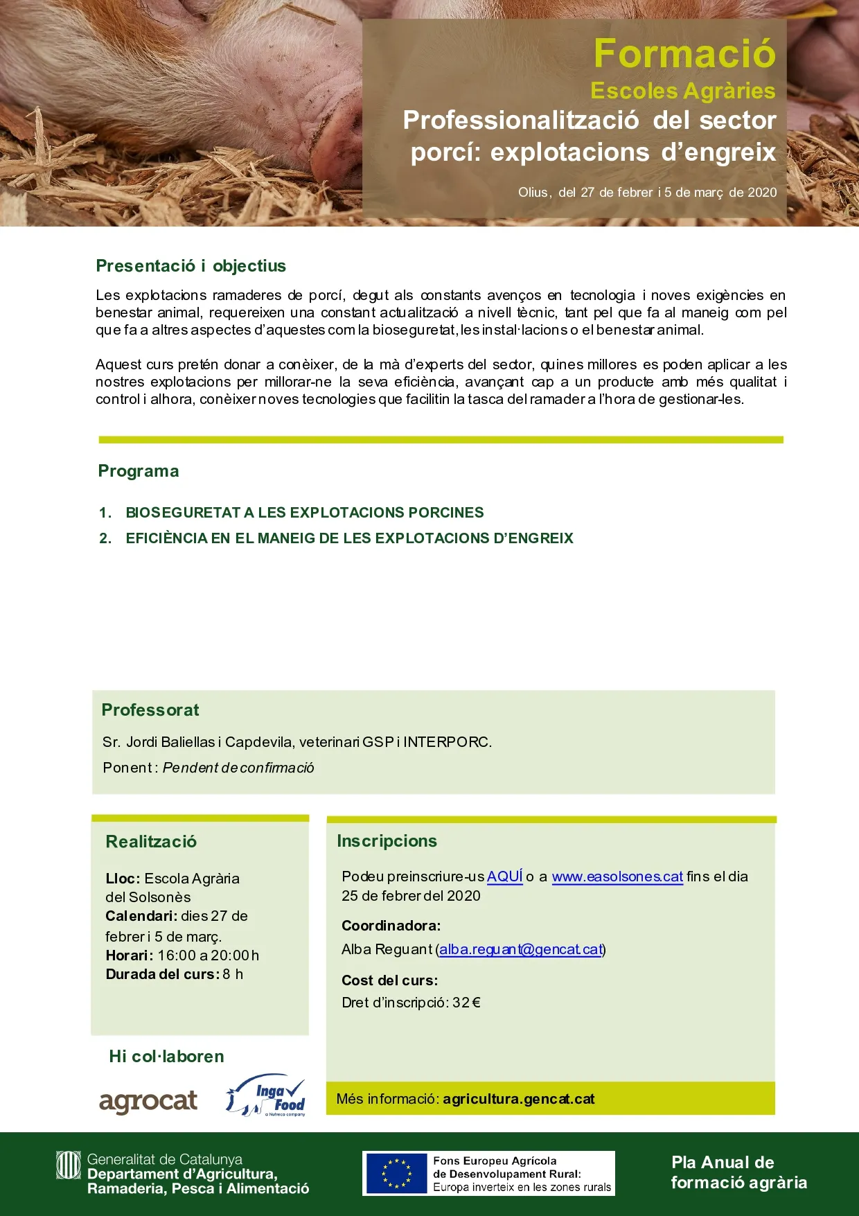 L'Escola Agrària del Solsonès programa dos cursos de professionalització del sector porcí adreçats a ramaders