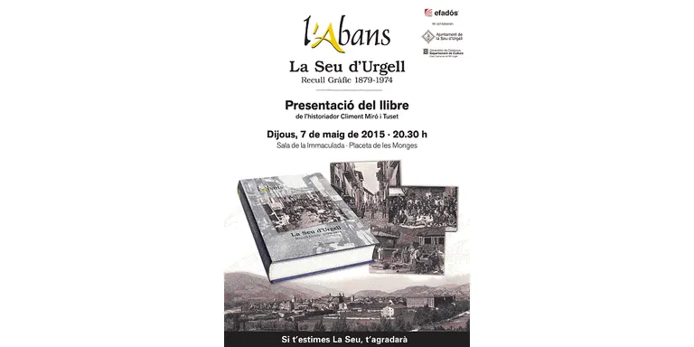 Climent Miró presenta el llibre 'L'Abans: recull gràfic de la Seu d'Urgell (1879-1974)'