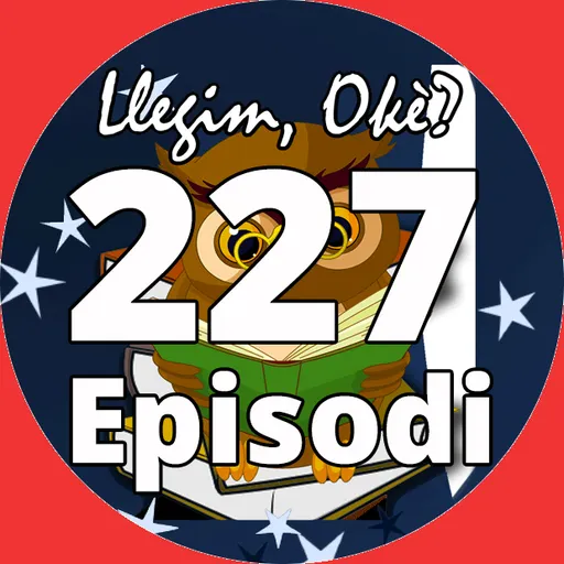 Llegim OKè? del 30/04/2025 (Episodi 227)