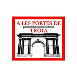 A les portes de Troia del 1/7/2024 - episode art