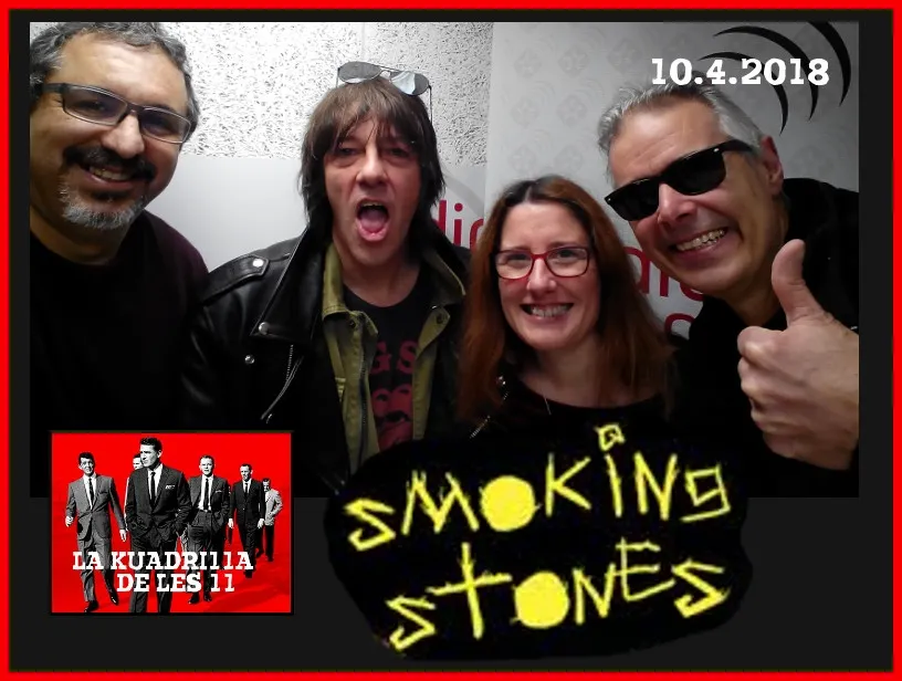 La Kuadrilla de les 11 - SMOKING STONES