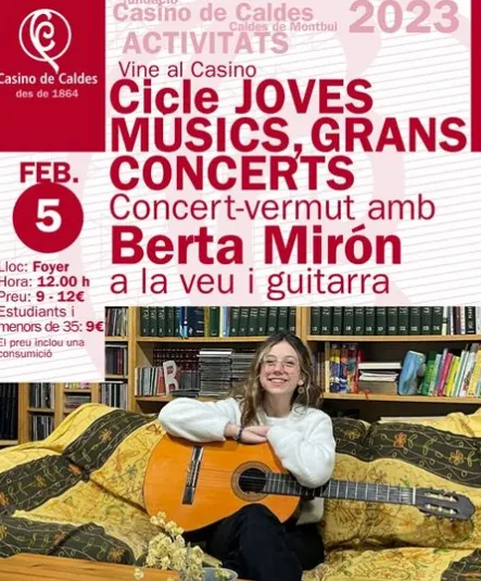 La calderina Berta Mirón actuarà aquest diumenge al Casino de Caldes en el marc del cicle joves músics, grans concerts