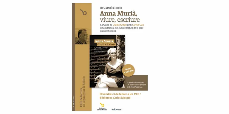 El Club de lectura de la gent gran de Solsona organitza la presentació del llibre "Anna Murià, viure, escriure"