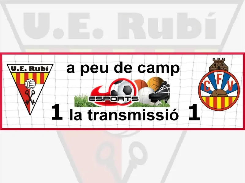 JORNADA 25: UE Rubí - CF Vilanova