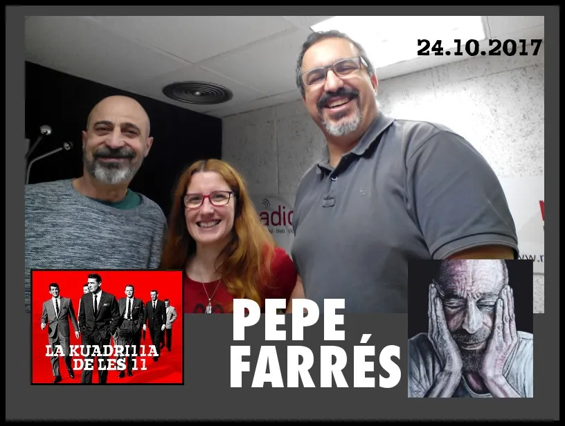 La Kuadrilla de les 11 - PEPE FARRÉS
