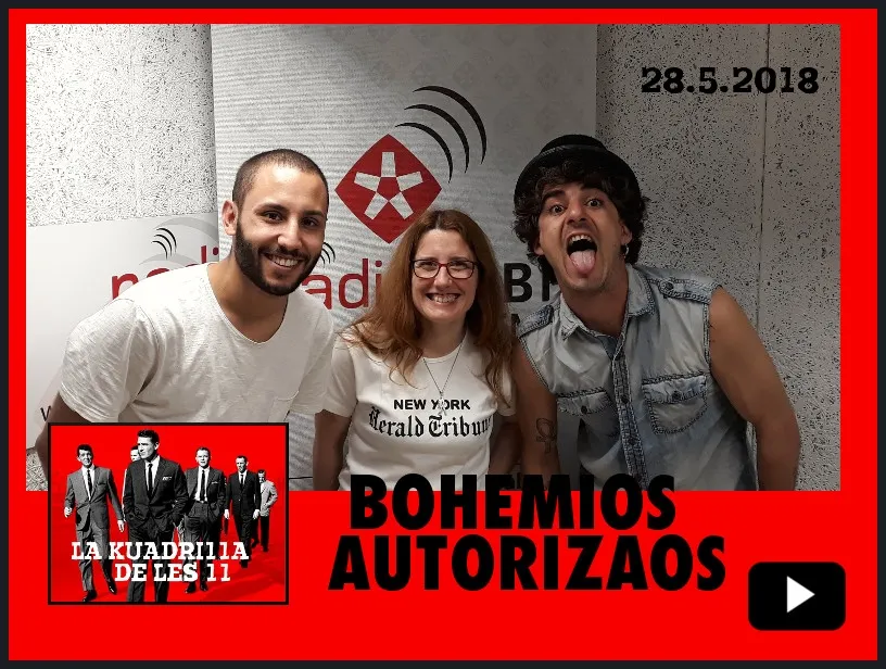 La Kuadrilla de les 11 - BOHEMIOS AUTORIZAOS