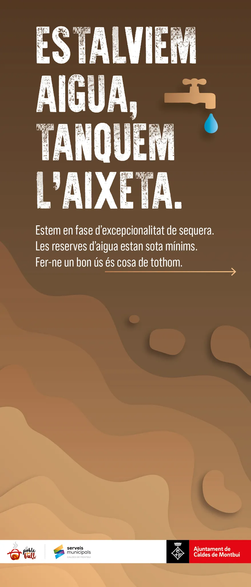 Caldes engega una campanya per fomentar l’estalvi d’aigua a les llars davant la situació de sequera
