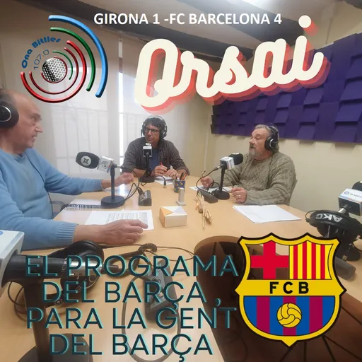 Orsai. El programa del Barça per a la gent del Barça.