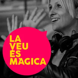 La veu és màgica. Dimecres a les 10h del 19/2/2025 - episode art