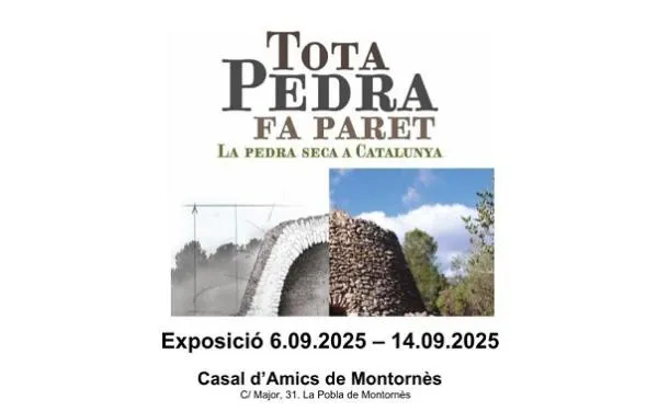 El Casal d’Amics de Montornès acull una exposició sobre la pedra seca al municipi i a Catalunya