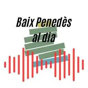 BAIX PENEDES AL DÍA
