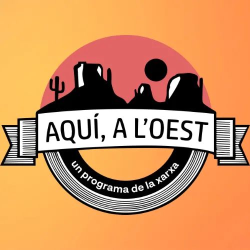 Aquí, a l'Oest. (1a hora)