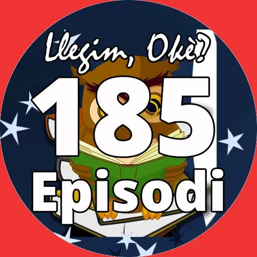 Llegim OKè? del 28/06/2023 (Episodi 185)