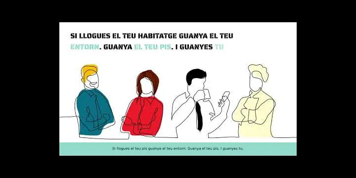 En marxa la campanya “Llogant el teu pis, tu hi guanyes”