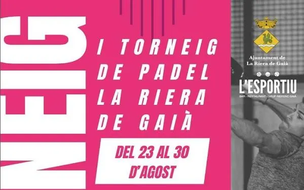 El I Torneig de Pàdel de la Riera de Gaià es disputarà del 23 al 30 d’agost