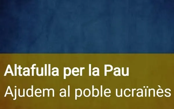 L'Ajuntament d'Altafulla impulsa una recollida de donatius per Ucraïna a través de les diverses activitats que es realitzen a la vila