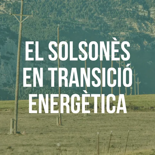 El Solsonès en transició energètica