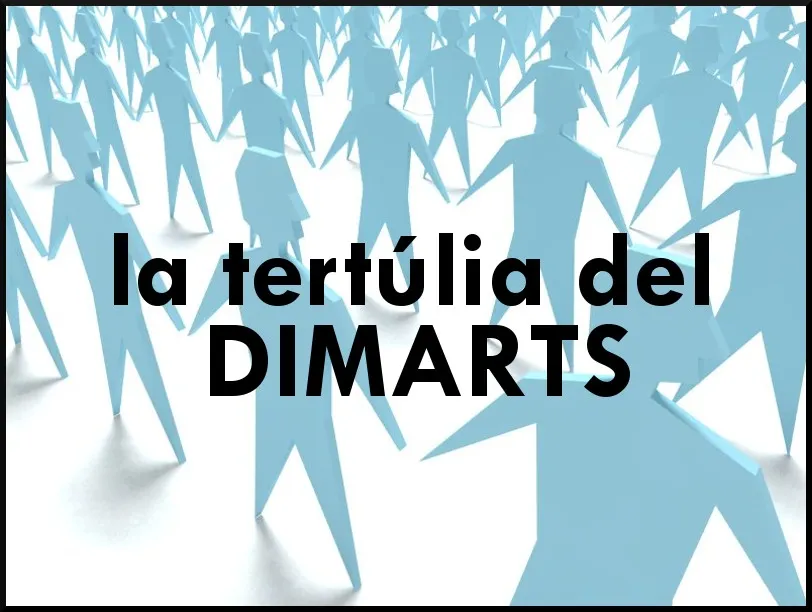 La tertúlia de DIMARTS 28 maig 2019