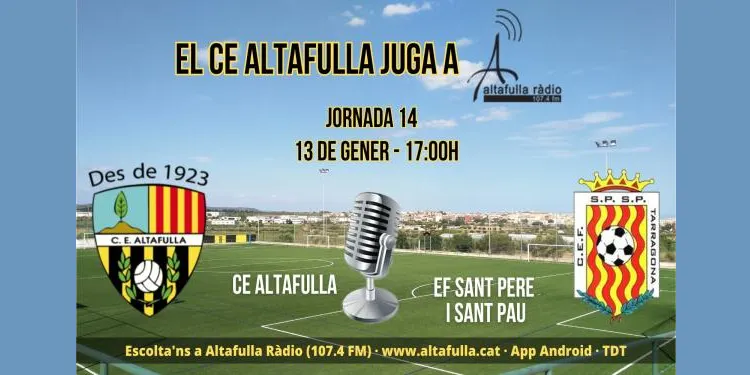 CE Altafulla – EF Sant Pere i Sant Pau: repte d’altura contra un rival a l’alça