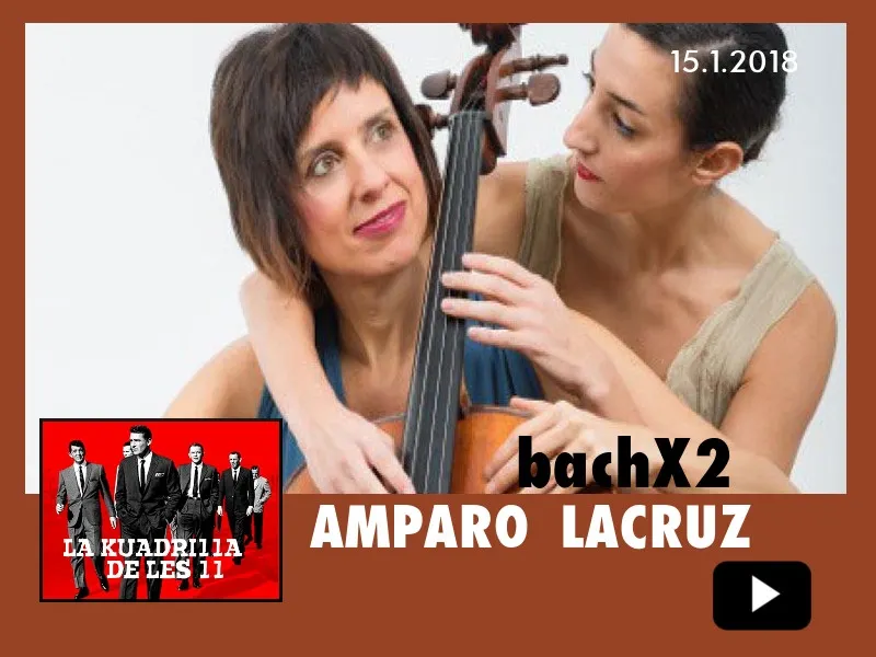 La Kuadrilla de les 11 - AMPARO LACRUZ