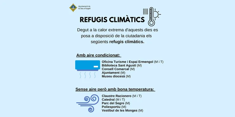 S'habiliten refugis climàtics per protegir-se de la calor a la Seu d'Urgell