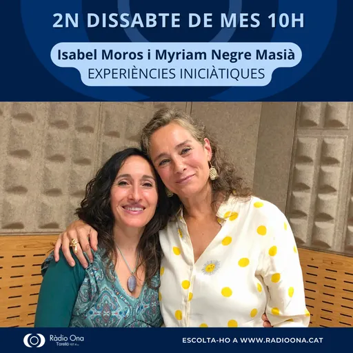 Amb el Cor Obert del 10/10/2026 - Myriam Negre (EXPERIÈNCIES INICIÀTIQUES)