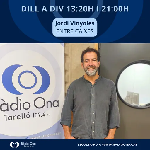 L'Entrevista del 23/10/2026 - Jordi Vinyoles (ENTRE CAIXES)