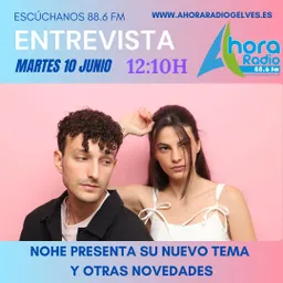 #142 - Nohe presenta su nuevo trabajo en Ahora Radio - episode art