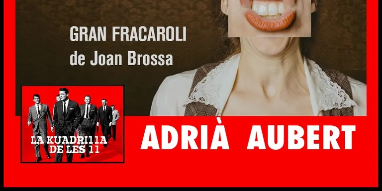 La Kuadrilla de les 11 - ADRIÀ AUBERT