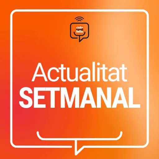 L'actualitat de la setmana