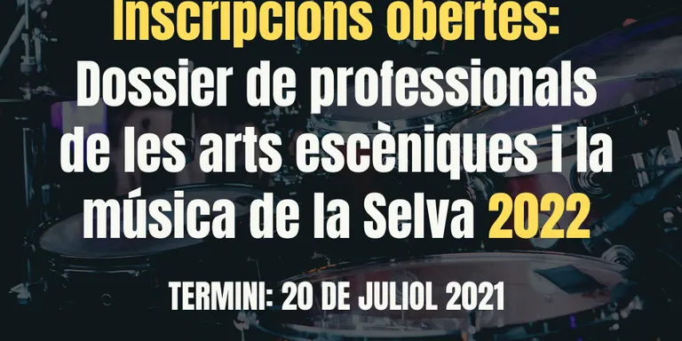El Consell Comarcal obre inscripcions per formar part del Dossier de professionals de les arts escèniques i la música de la Selva 2022