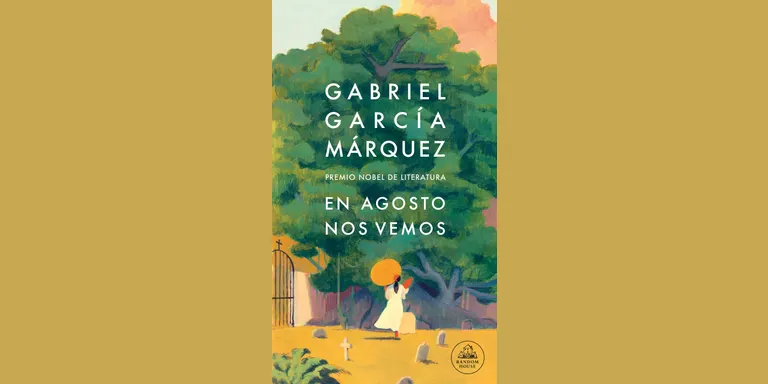 La família de García Márquez sobre 'En agosto nos vemos': "No s'ha afegit res que no estigui als originals"