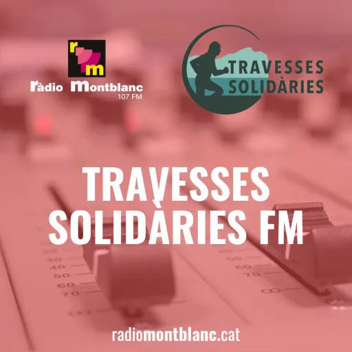 Travesses Solidàries FM