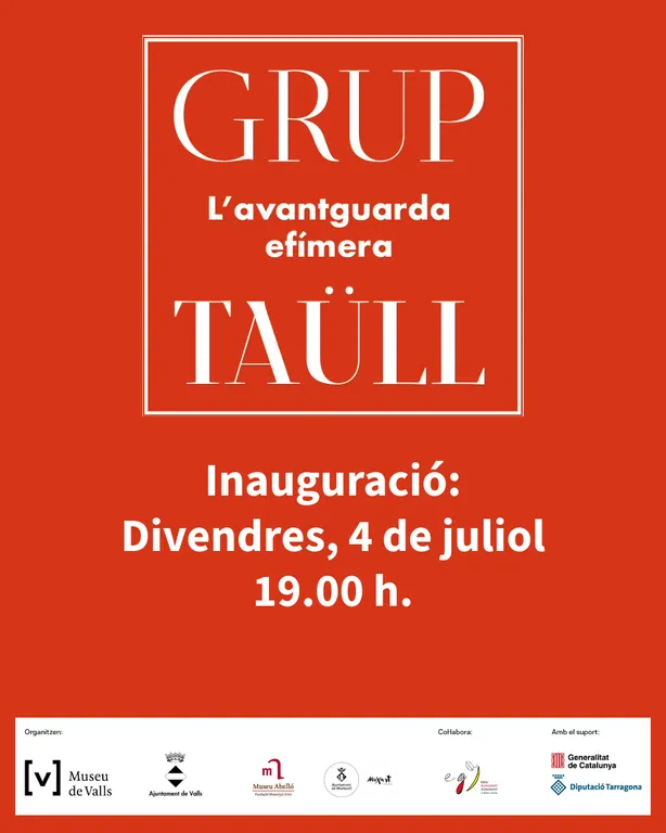 El Museu de Valls inaugura l’exposició “El Grup Taüll. L’avantguarda efímera”