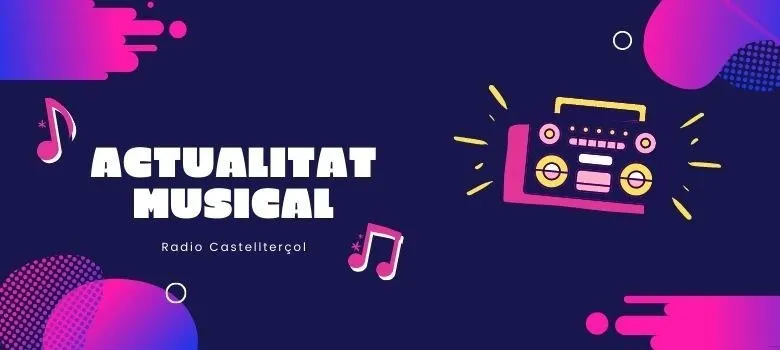 Vols estar al dia de l’actualitat musical… Escolta el nou programa de Ràdio Castellterçol!