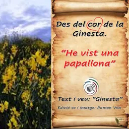 Des del cor de la “Ginesta”, ens arriben essències de primavera amb la poesia: Des del cor de la “Gi - episode art